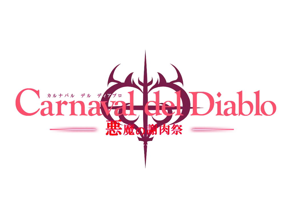 Carnaval del Diablo ~The Carnival of Demons~