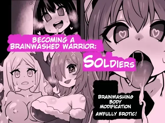 Becoming a Brainwashed warrior: Soldiers [Sekki Kettle Jidai (Sekki Kettle)] Sennou Kaizouhei to Naru Senshi-tachi